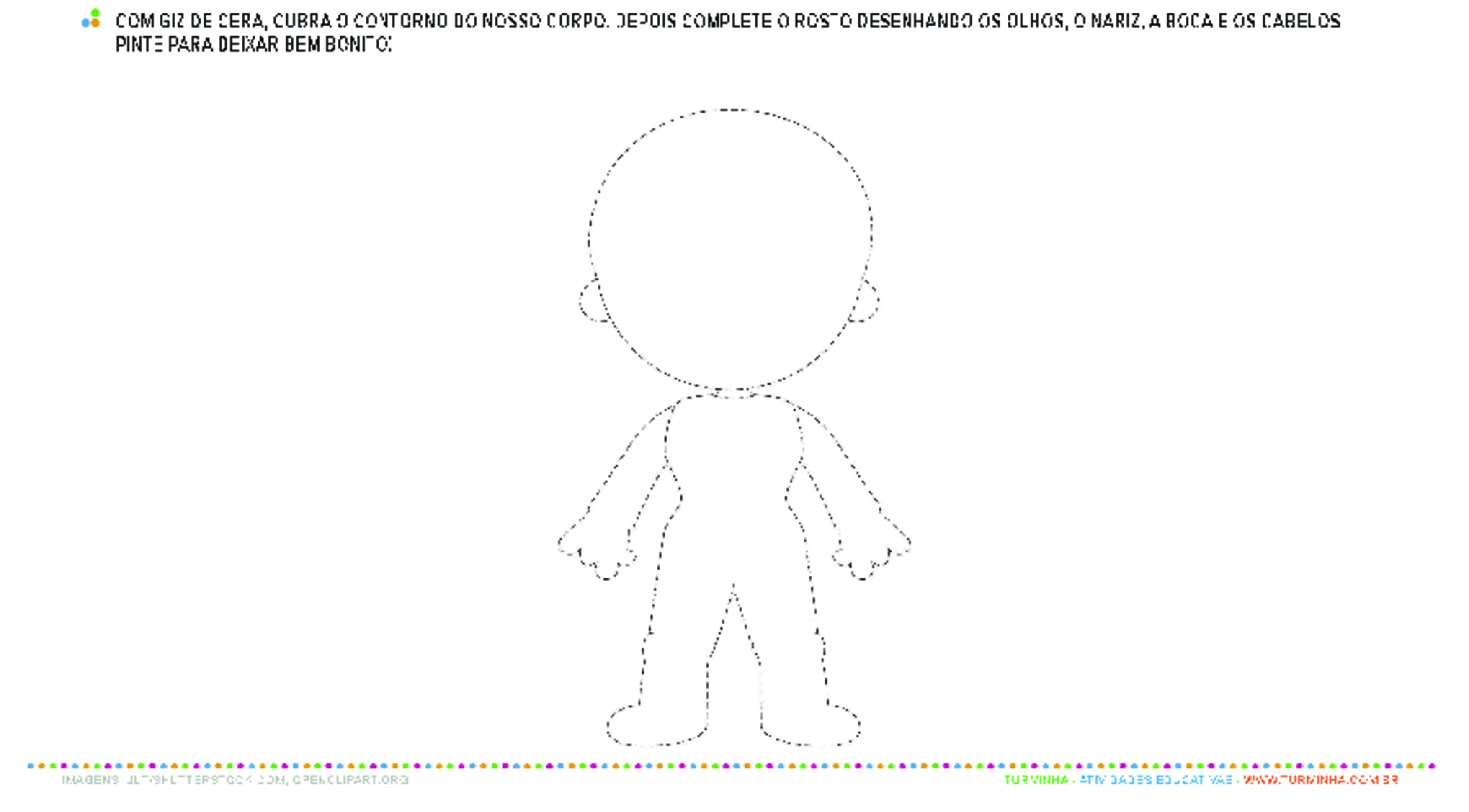 Contorno Do Corpo Humano Atividade Educativa Para Creche 0 A 3 Anos Turminha Em pintarcolorir você encontra desenhos de bonecos para colorir, imprimir e pintar. contorno do corpo humano atividade