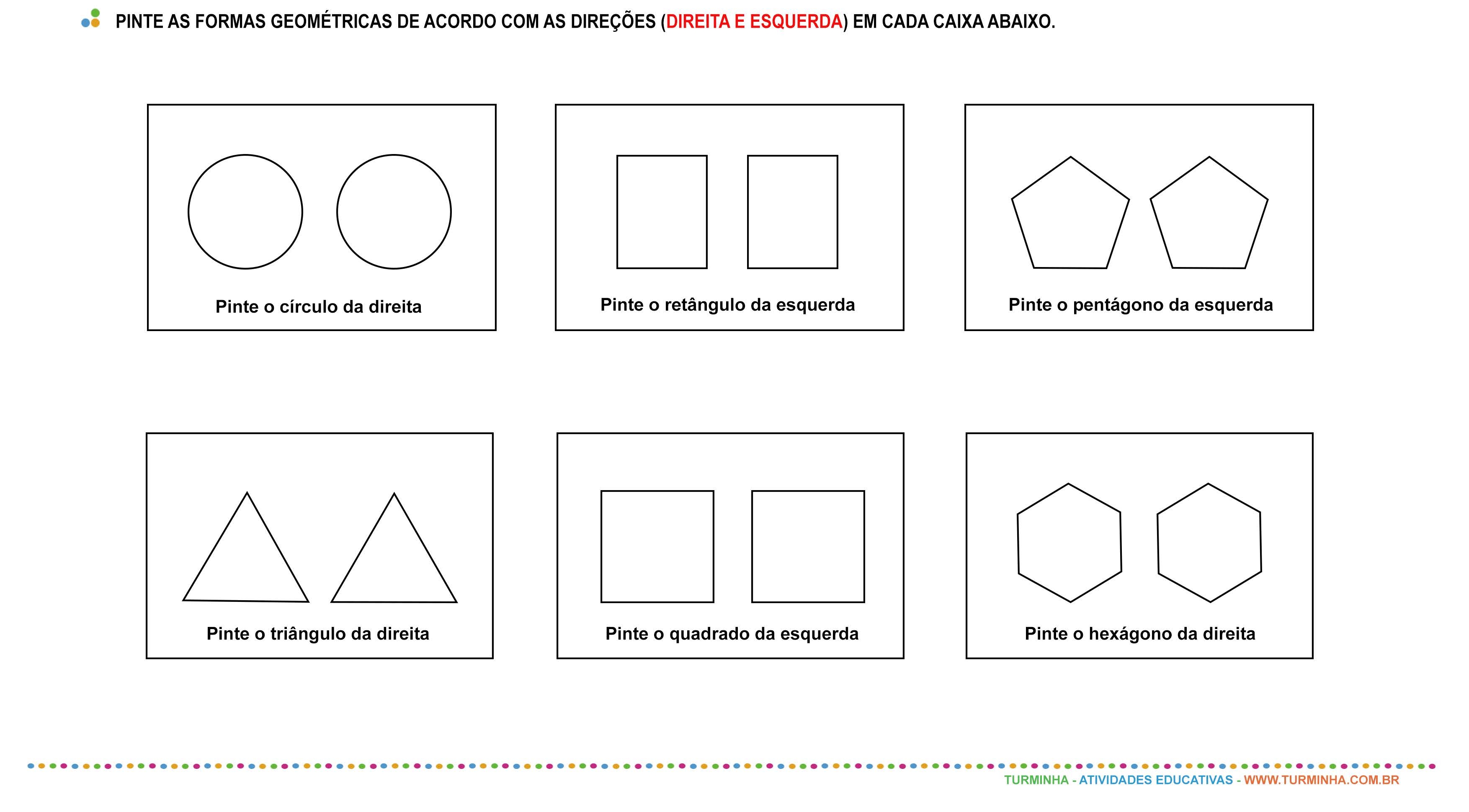 Direita e esquerda - formas geométricas - atividade educativa para Pré-Escola (4 e 5 anos)