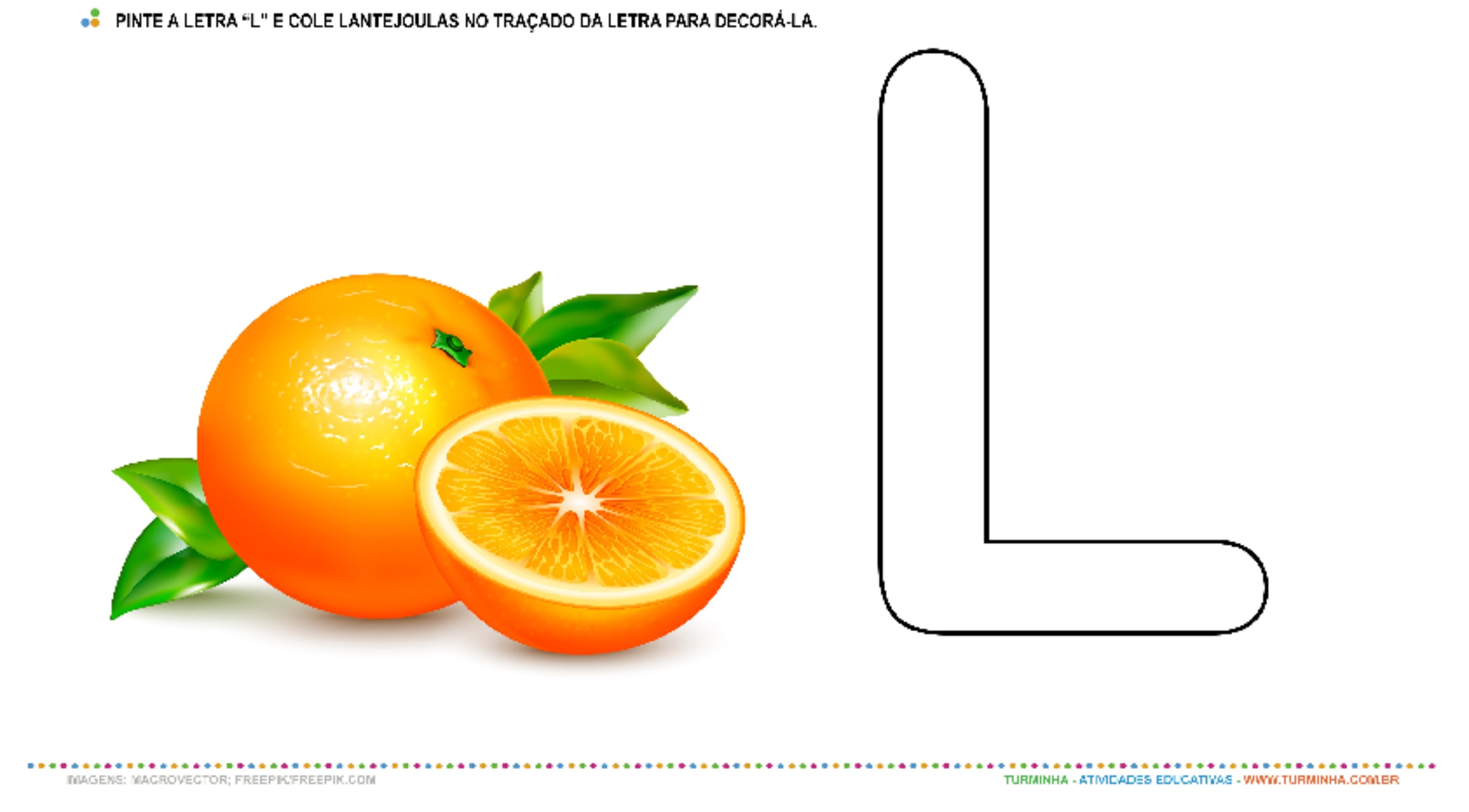 A Laranja e a Letra “L” – Pintura e Colagem - atividade educativa para Creche (0 a 3 anos)