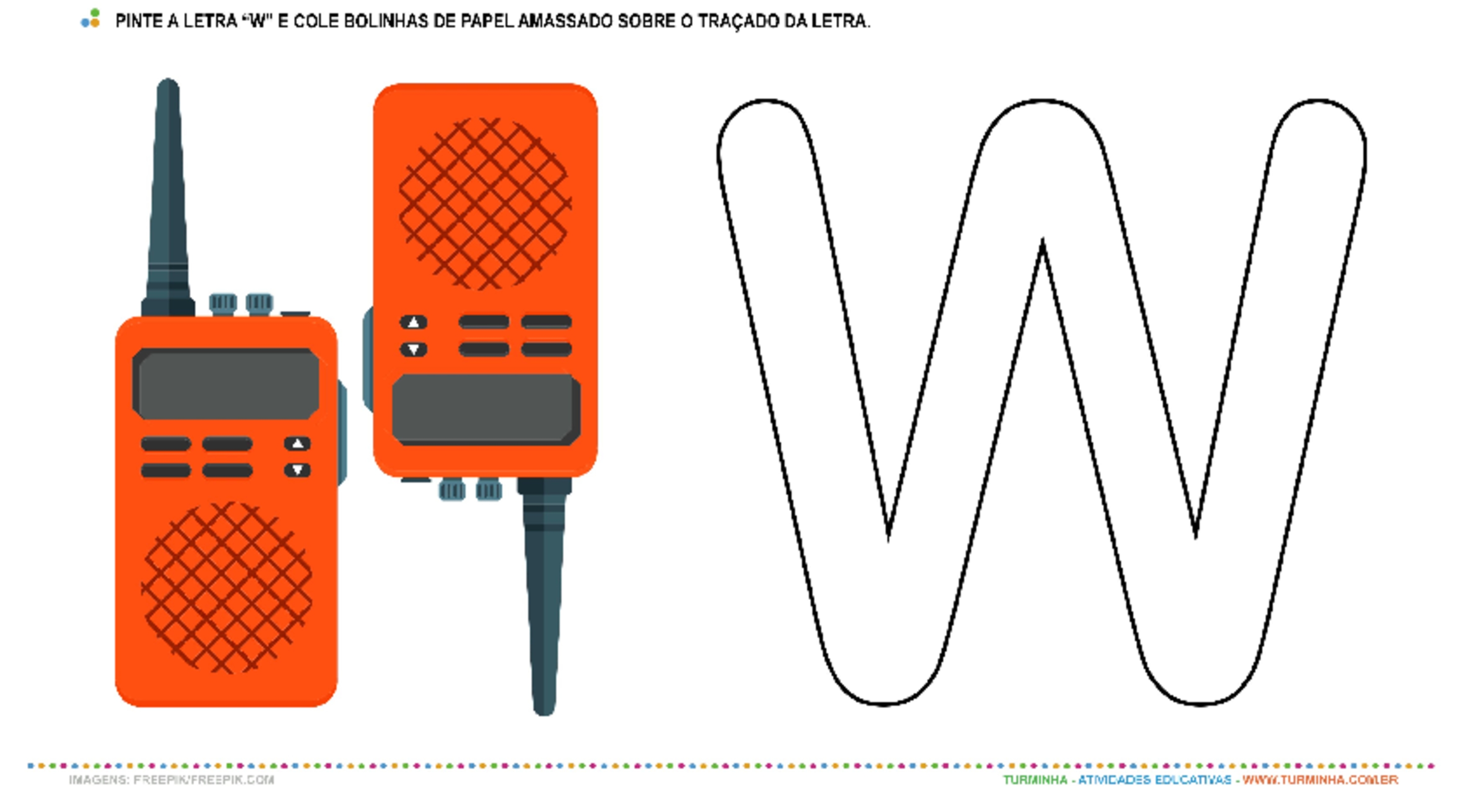 O Walkie-Talkie e a Letra “W” – Pintura e Colagem - atividade educativa para Creche (0 a 3 anos)