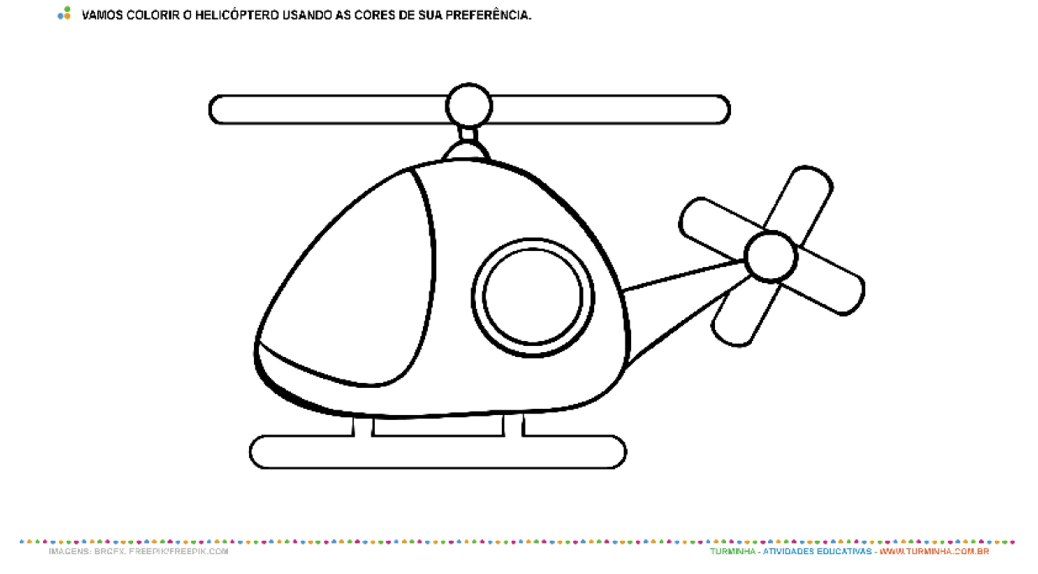 Vamos colorir o helicóptero – Pintura - atividade educativa para Creche (0 a 3 anos)