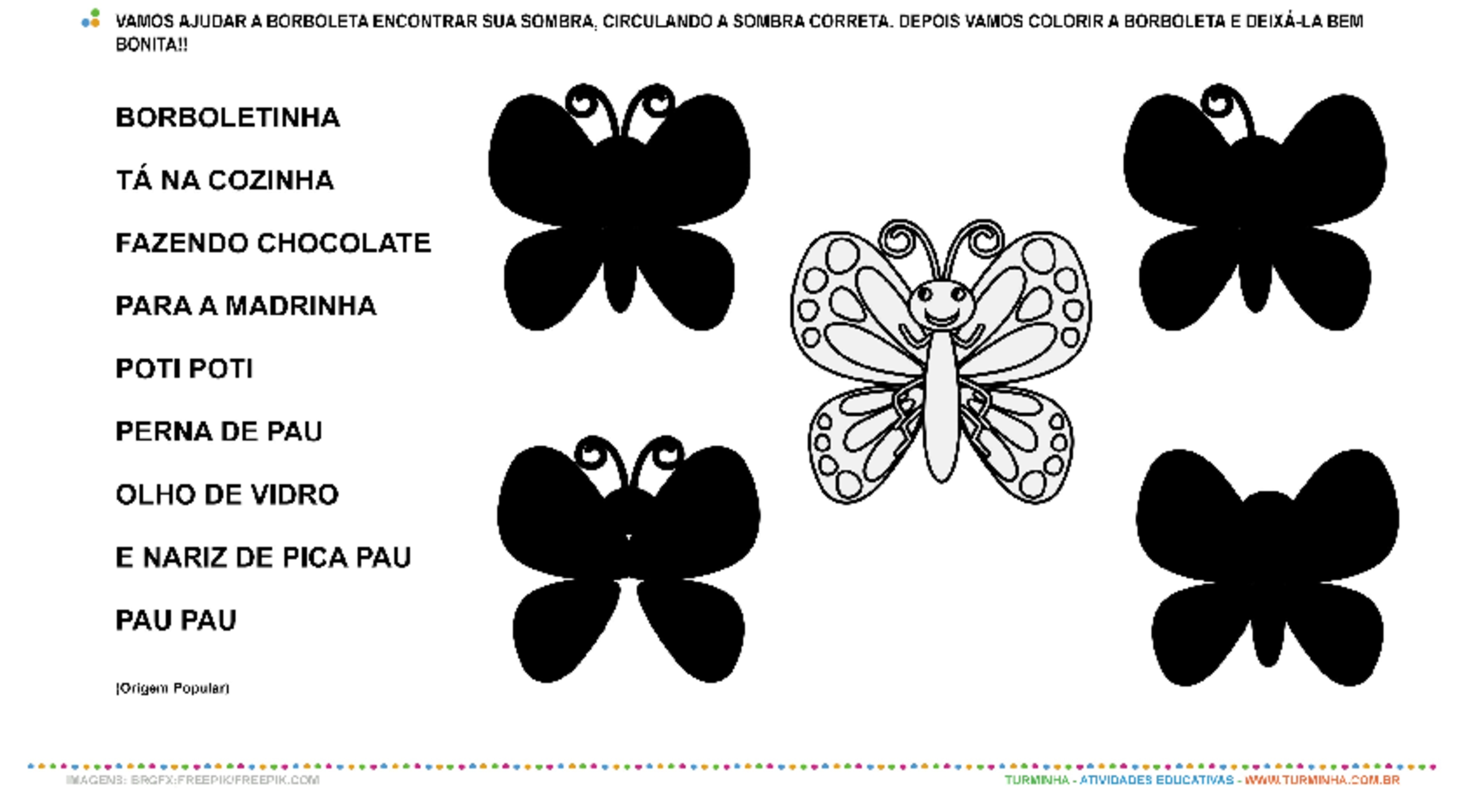 Borboletinha - Jogo das Sombras e Pintura - atividade educativa para Creche (0 a 3 anos)