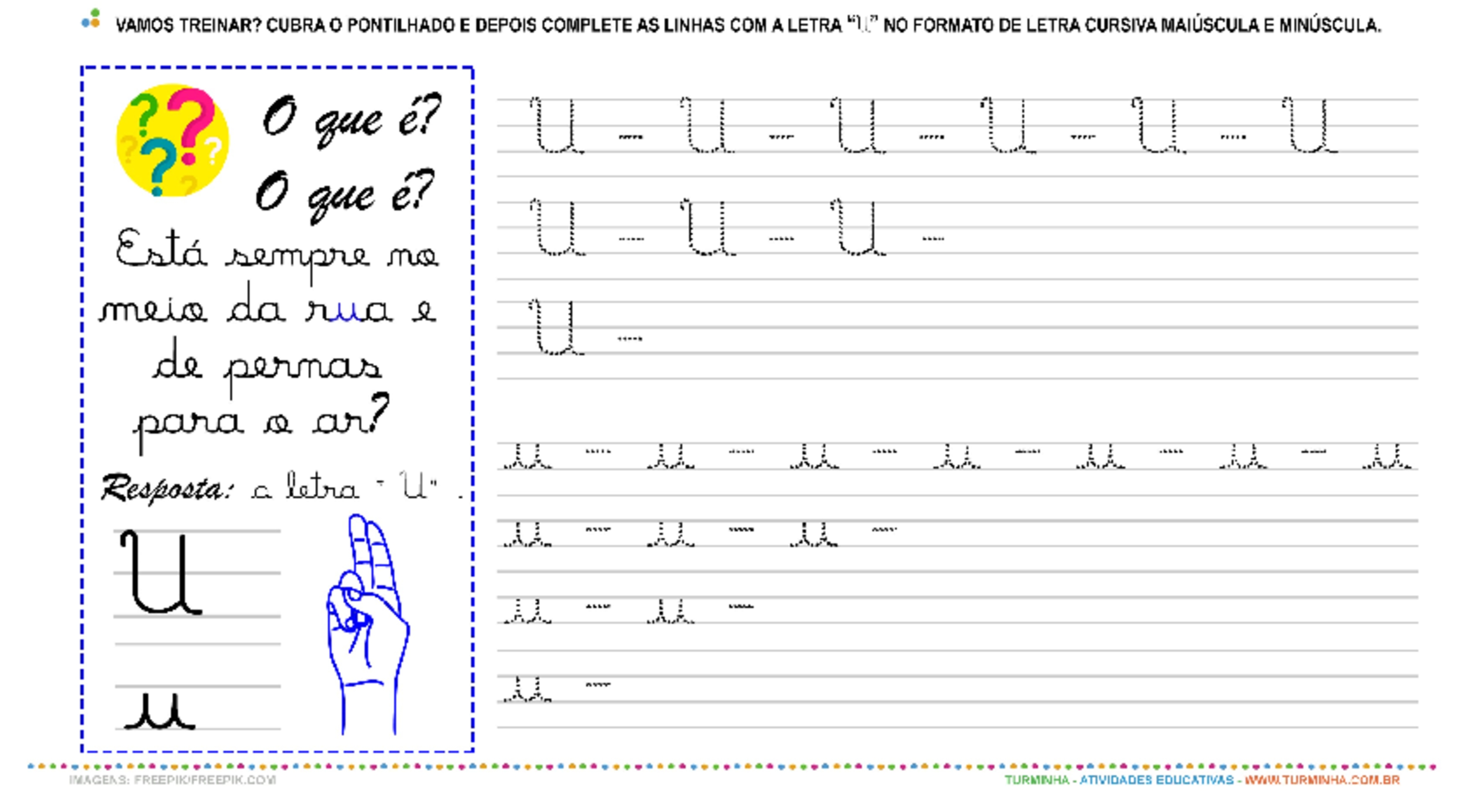 A Letra “U” Cursiva - Caligrafia- atividade educativa para Pré-Escola (4 e 5 anos) A Letra “U” Cursiva - Caligrafia - atividade educativa para Pré-Escola (4 e 5 anos)